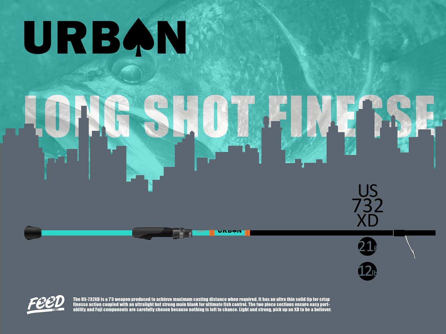 Feed Urban Long Shot Finesse Rods