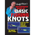 Geoff Wilsons Waterproof Book of Basic Fishing Knots
