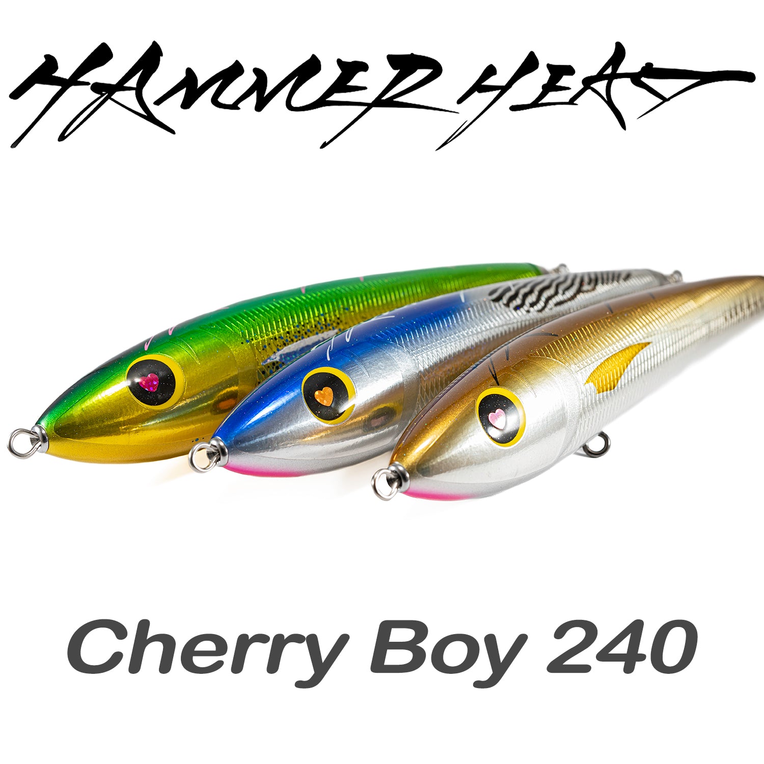 ハンマーヘッド　チェリーボーイ240 HAMMER HEAD(ハンマーヘッド)/Cherry Boy(チェリーボーイ) 240 SUS仕様