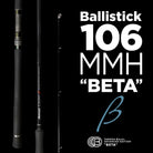 Yamaga Blanks Ballistick 106M-MH Beta Square